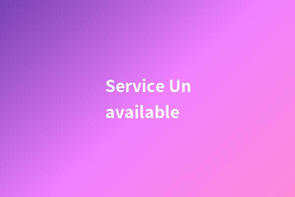 Service Unavailable